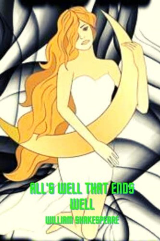 All's Well That Ends Well