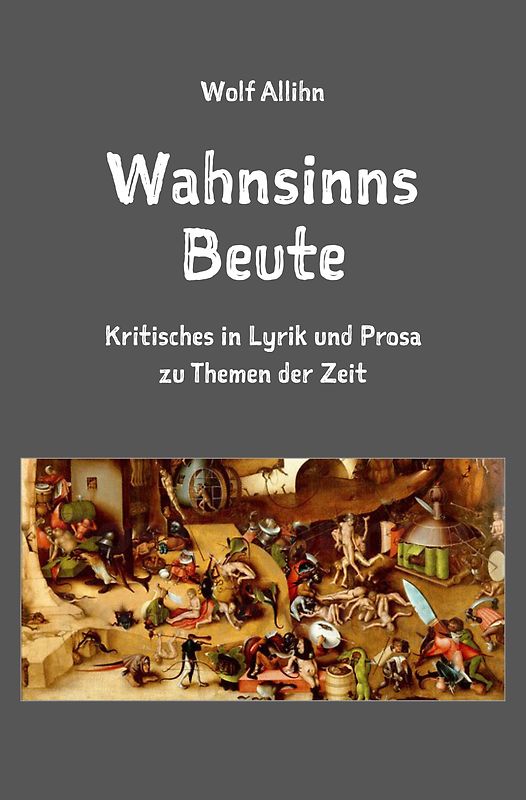 Wahnsinns Beute