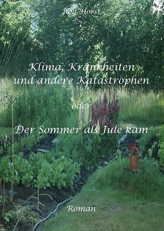 Klima, Krankheiten und andere Katastrophen