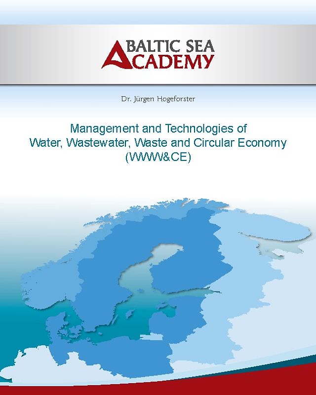 Management and Technologies of Water, Wastewater, Waste and Cir-cular Economy
