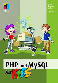 PHP und MySQL für Kids