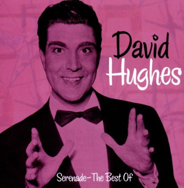 Hughes,David - Serenade-the Best of