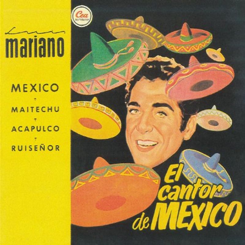 Mariano,Luis - Le Chanteur de Mexico