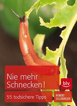 Nie mehr Schnecken!
