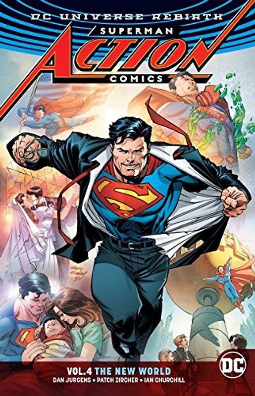 Superman: Action Comics Vol. 4: The New World (Rebirth)
