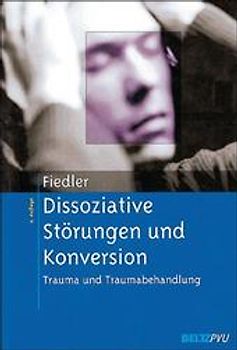Dissoziative Störungen und Konversion