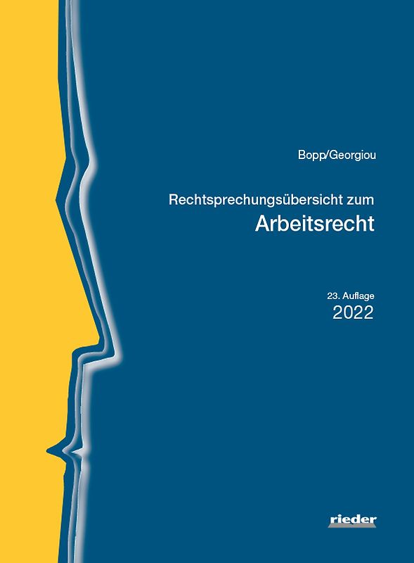 Rechtsprechungsübersicht zum Arbeitsrecht