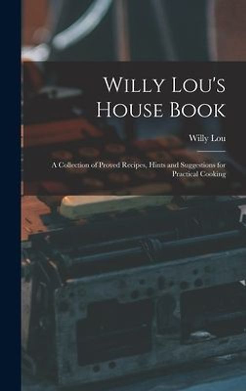 Willy Lou's House Book