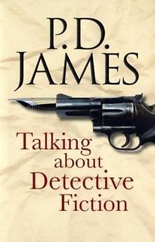 Talking About Detective Fiction - James, PD