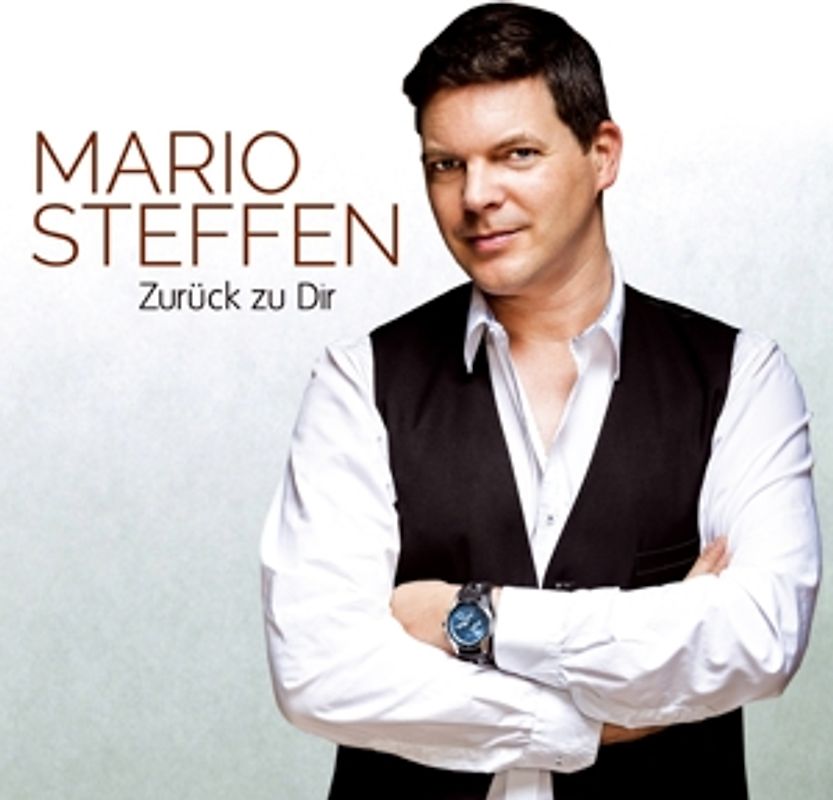 Steffen,Mario - Zurück zu dir