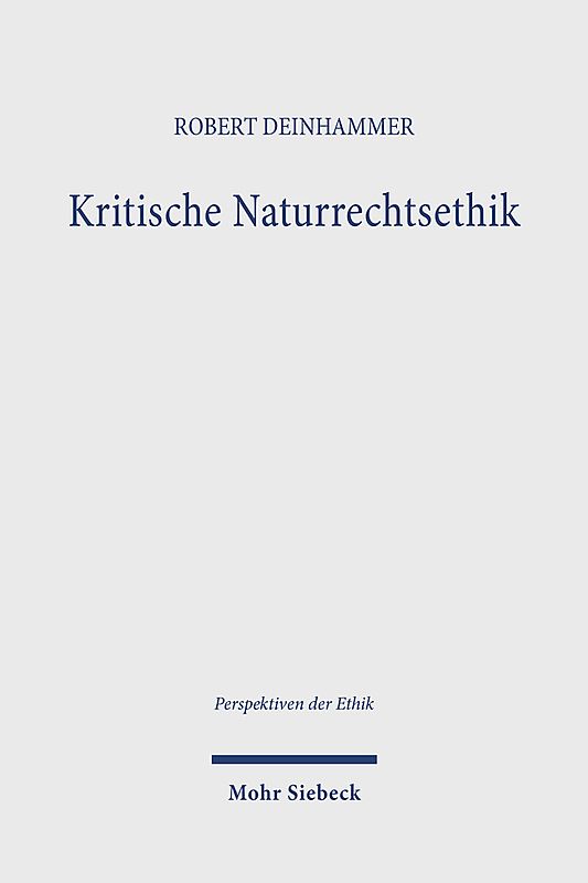 Kritische Naturrechtsethik