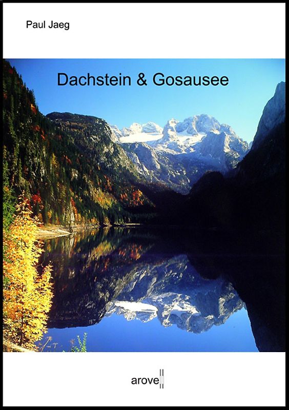 Dachstein & Gosausee