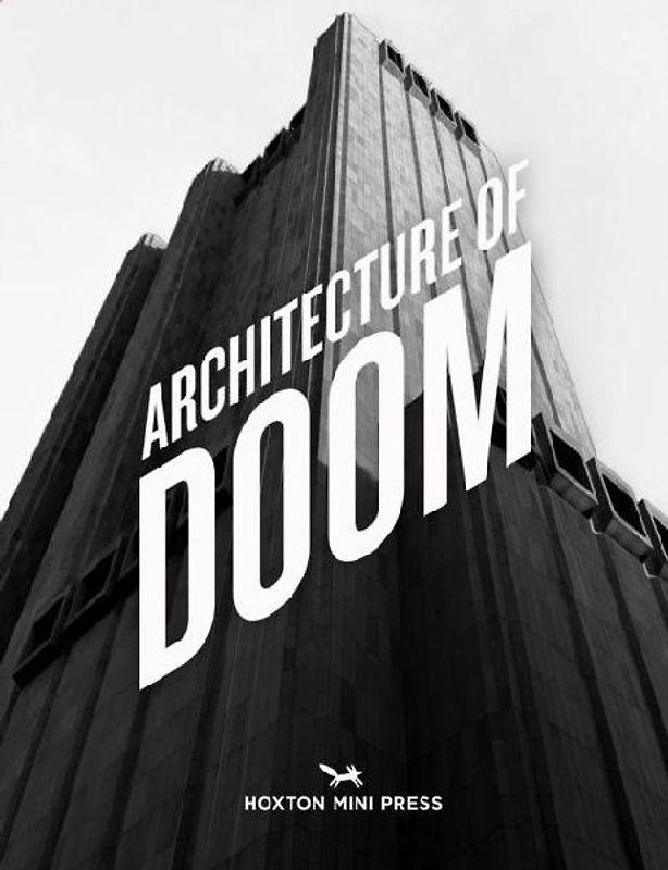 The Architecture of Doom