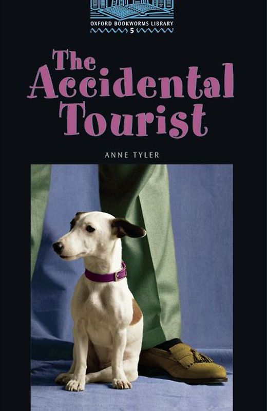 Oxford Bookworms Library / 10. Schuljahr, Stufe 2 - The Accidental Tourist