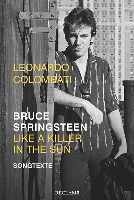 Bruce Springsteen – Like a Killer in the Sun