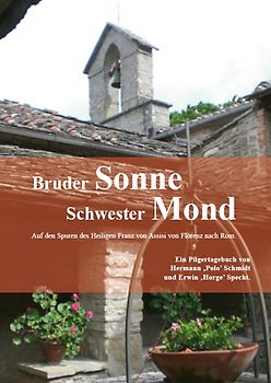Bruder Sonne - Schwester Mond