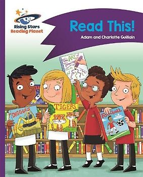 Reading Planet - Read This! - Purple: Comet Street Kids (Rising Stars Reading Planet)