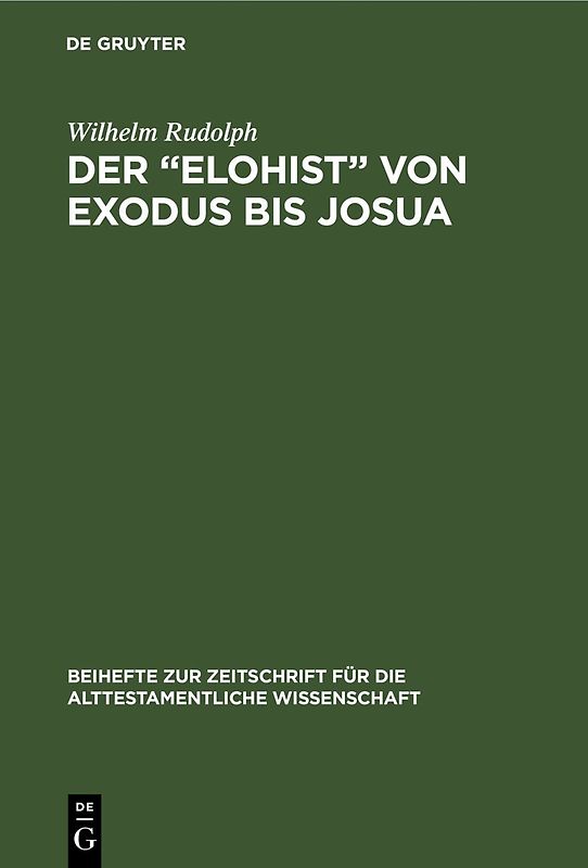 Der “Elohist” von Exodus bis Josua