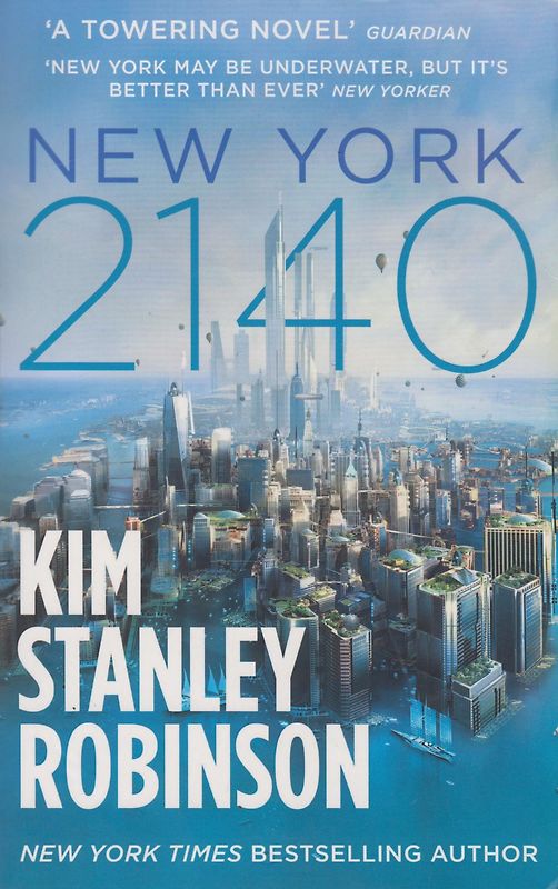 New York 2140 - Kim Stanley Robinson [Paperback]