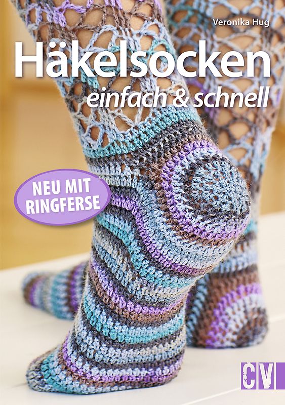 Häkelsocken einfach & schnell. Neu mit Ringferse