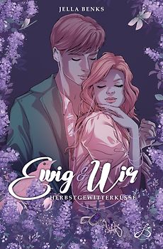 Ewig & Wir - Herbstgewitterküsse