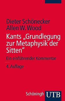 Kants "Grundlegung zur Metaphysik der Sitten"