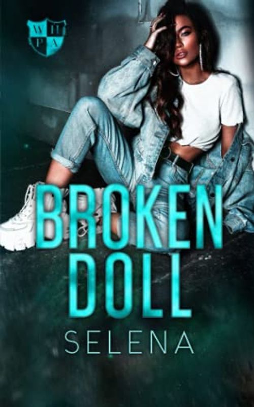 Broken Doll: A High School Dark Romance
