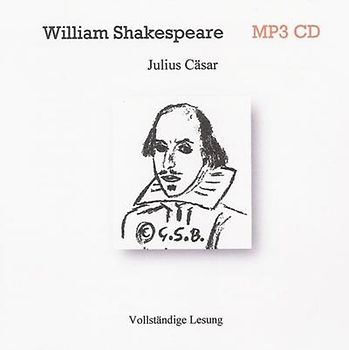 William Shakespeare - Julius Cäsar (1 MP3 CD). Hörbuch, ungekürzt