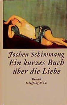 Ein kurzes Buch über die Liebe