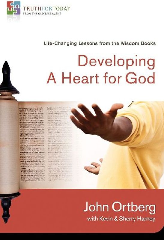 Developing a Heart for God