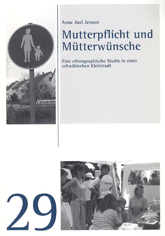 Mutterpflicht und Mütterwünsche