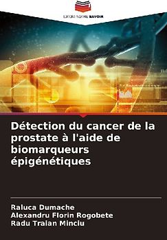 Détection du cancer de la prostate à l'aide de biomarqueurs épigénétiques