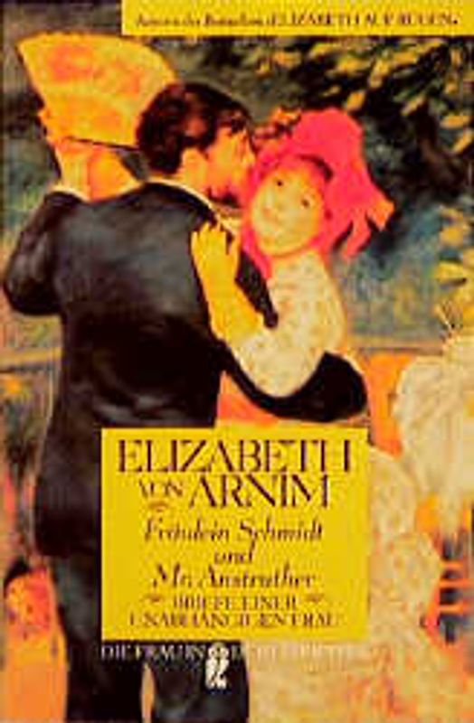 Fräulein Schmidt und Mr. Anstruther. Briefe einer unabhängigen Frau