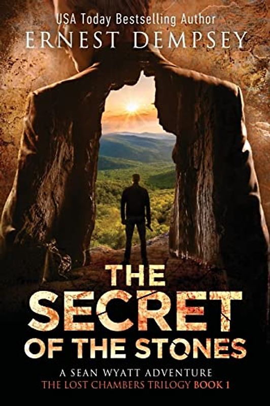 The Secret of the Stones (Sean Wyatt Adventure, Band 1)