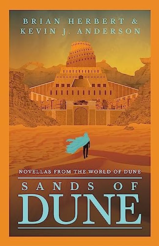 Sands of Dune: Novellas from the World of Dune