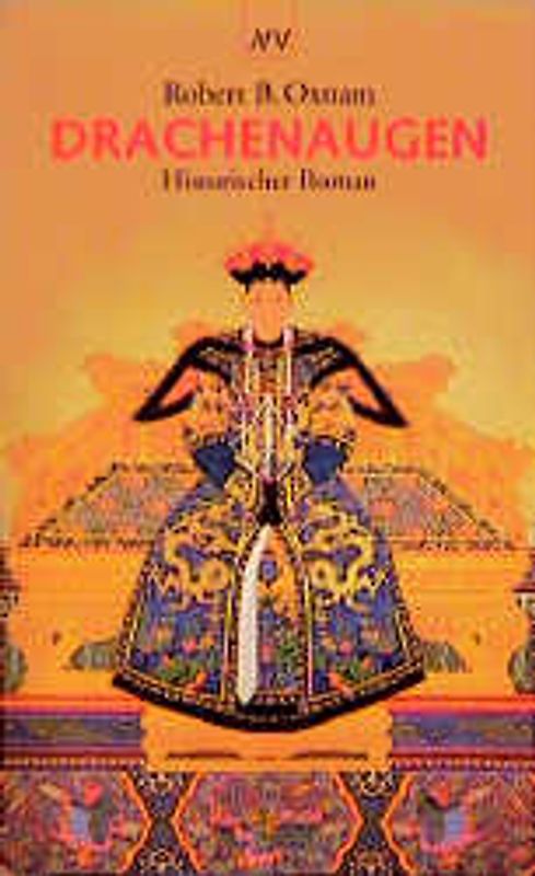 Drachenaugen. Historischer Roman