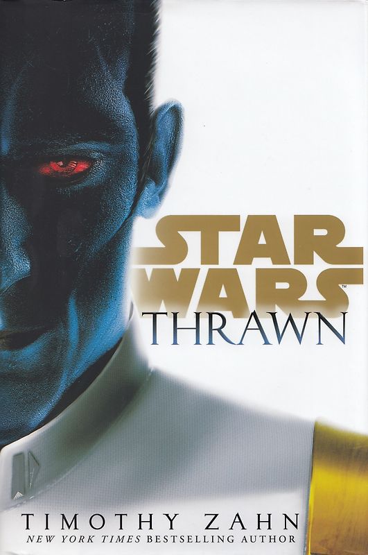 Star Wars: Thrawn - Timothy Zahn [Hardcover]