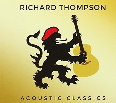 Richard Thompson - Acoustic Classics