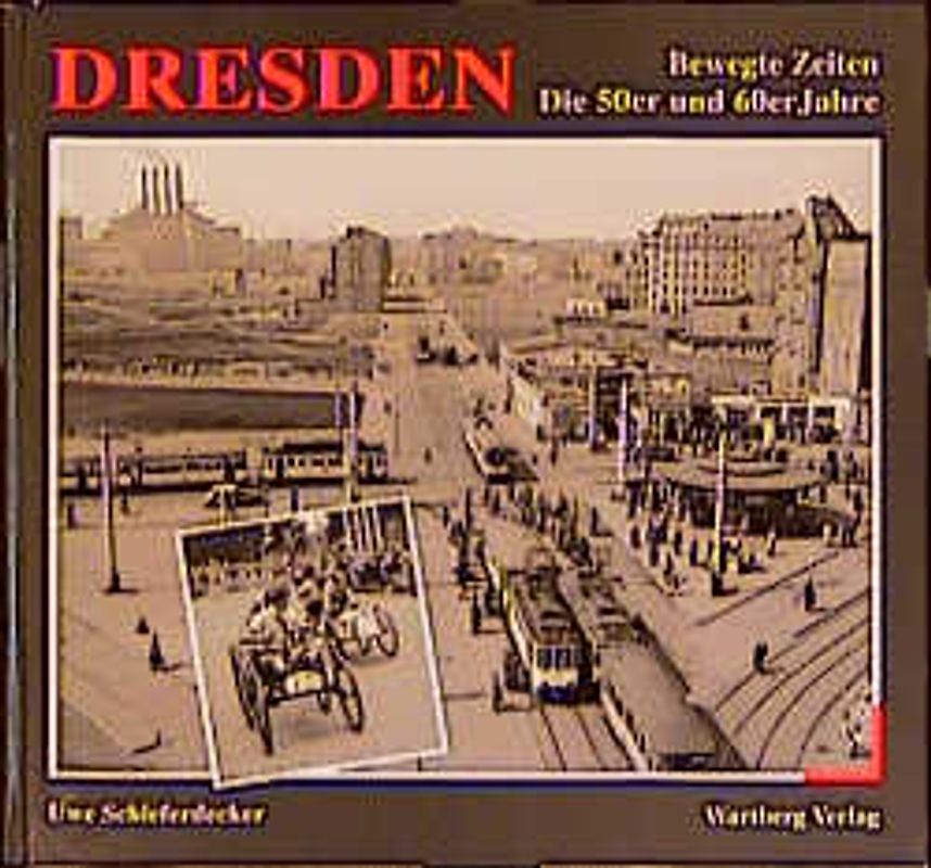 Dresden. Die 50er Jahre