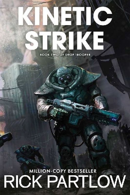 Kinetic Strike (Drop Trooper, Book 2)
