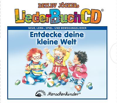 Detlev Jöcker;August Van Bebber - Entdecke Deine Kleine Welt (LiederBuchCD)