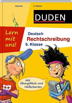 Lern mit uns! Deutsch - Rechtschreibung 6. Klasse. Mit Übungsblock und Helferkarten