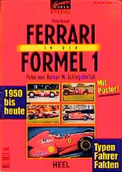 Ferrari World Spezial: Ferrari in der Formel 1. 1950 bis heute