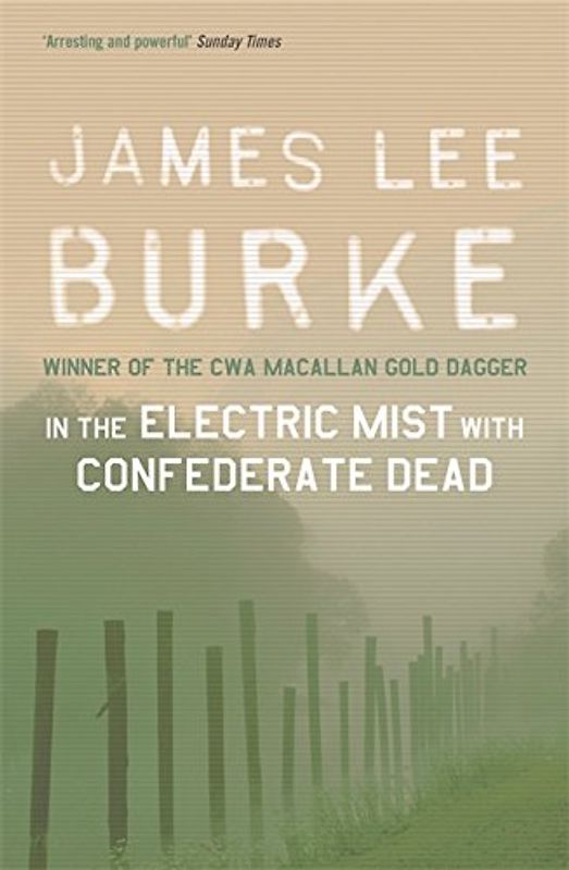 In the Electric Mist with Confederate Dead - Burke, James Lee