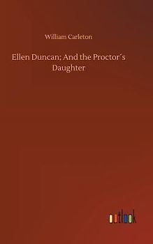 Ellen Duncan; And the Proctor´s Daughter