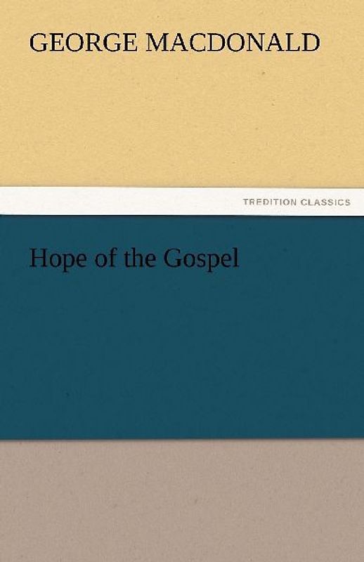 Hope of the Gospel