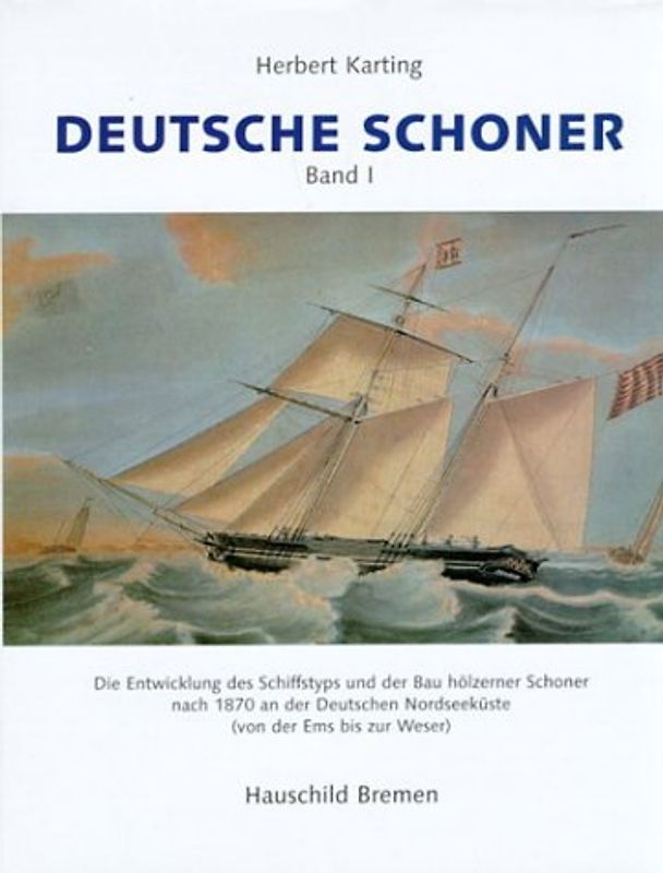 Deutsche Schoner, Band 1