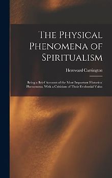 The Physical Phenomena of Spiritualism