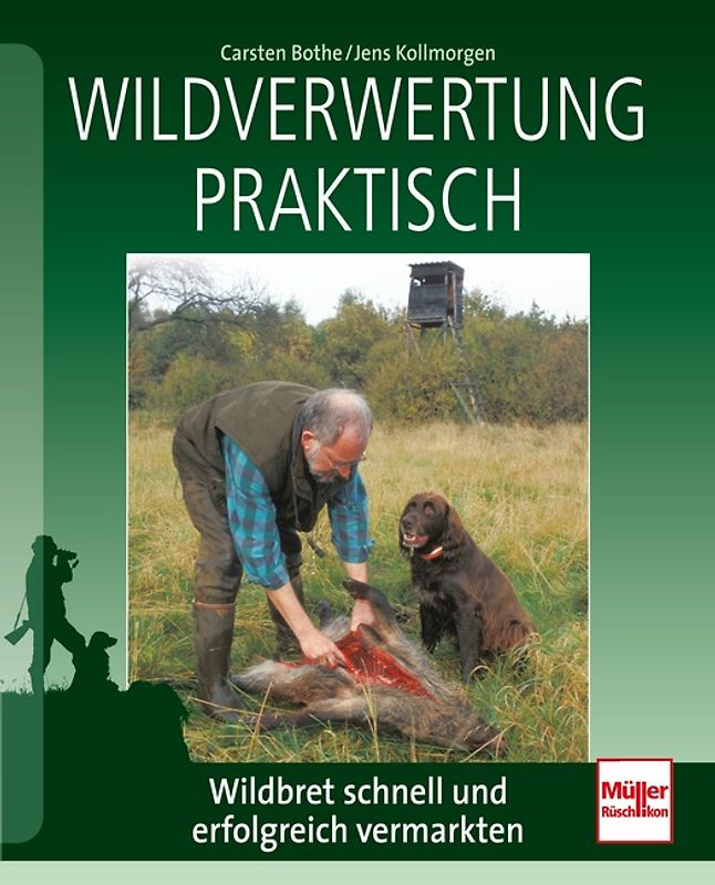 Wildverwertung praktisch