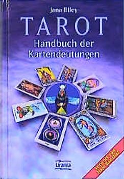 Tarot - Handbuch der Kartendeutungen